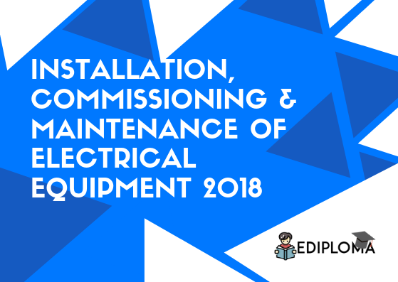 BTE Question Paper of Installation, Commissioning & Maintenance of Electrical Equipment 2018