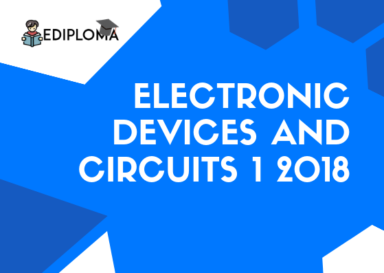 BTE Question Paper of Electronic Devices and Circuits 1 2018