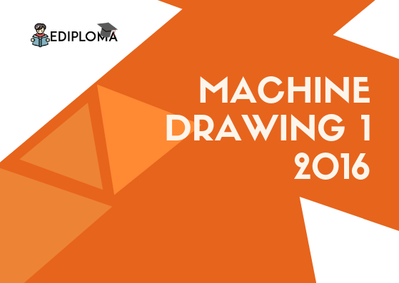 BTE Question Paper of Machine Drawing 1 2016