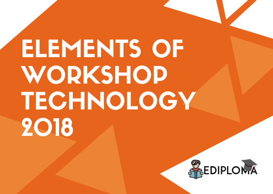 BTE Question Paper of Elements of Workshop Technology 2018