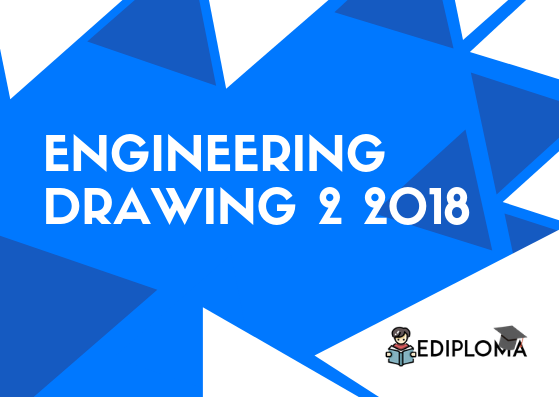 BTE Question Paper of Engineering Drawing 2 2018(Mechanical Engineering)