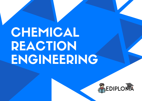 Sessional of Chemical Reaction Engineering