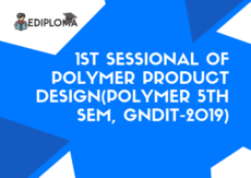 1st Sessional of Polymer Product Design(Polymer 5th Sem, GNDIT-2019)
