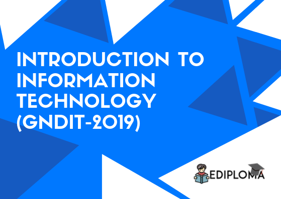 1st Sessional of Introduction to Information Technology(GNDIT-2019)
